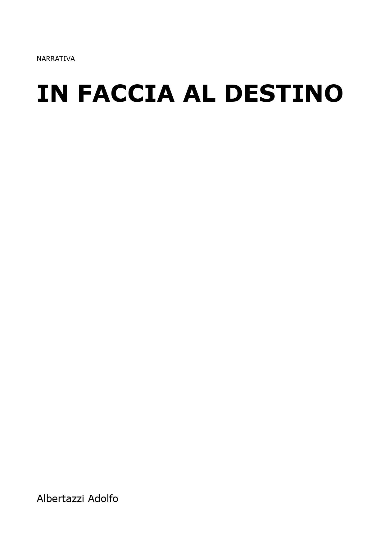 In faccia al destino