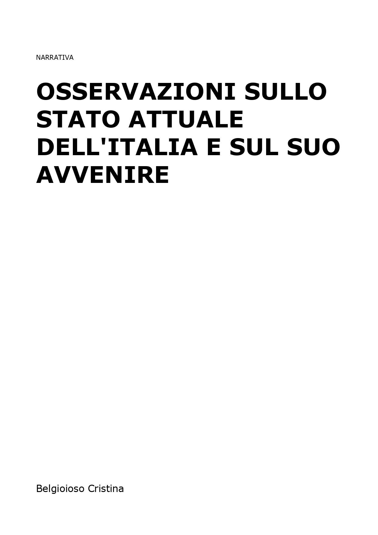Osservazioni sullo stato attuale dell'Italia e sul suo avvenire