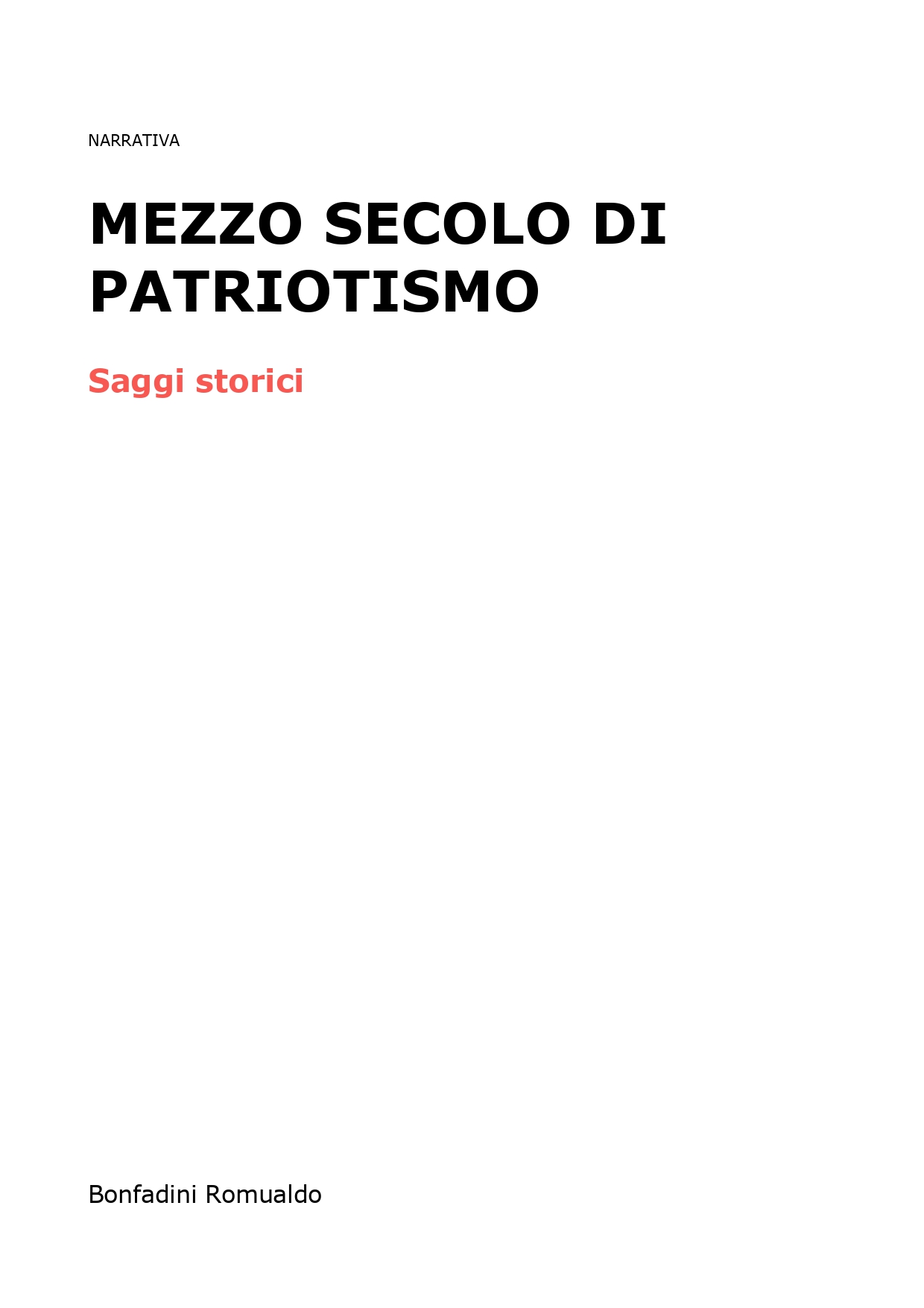Mezzo secolo di patriotismo