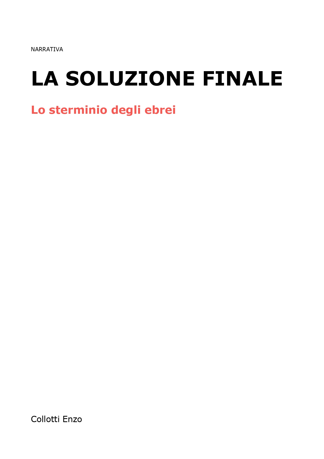 La soluzione finale