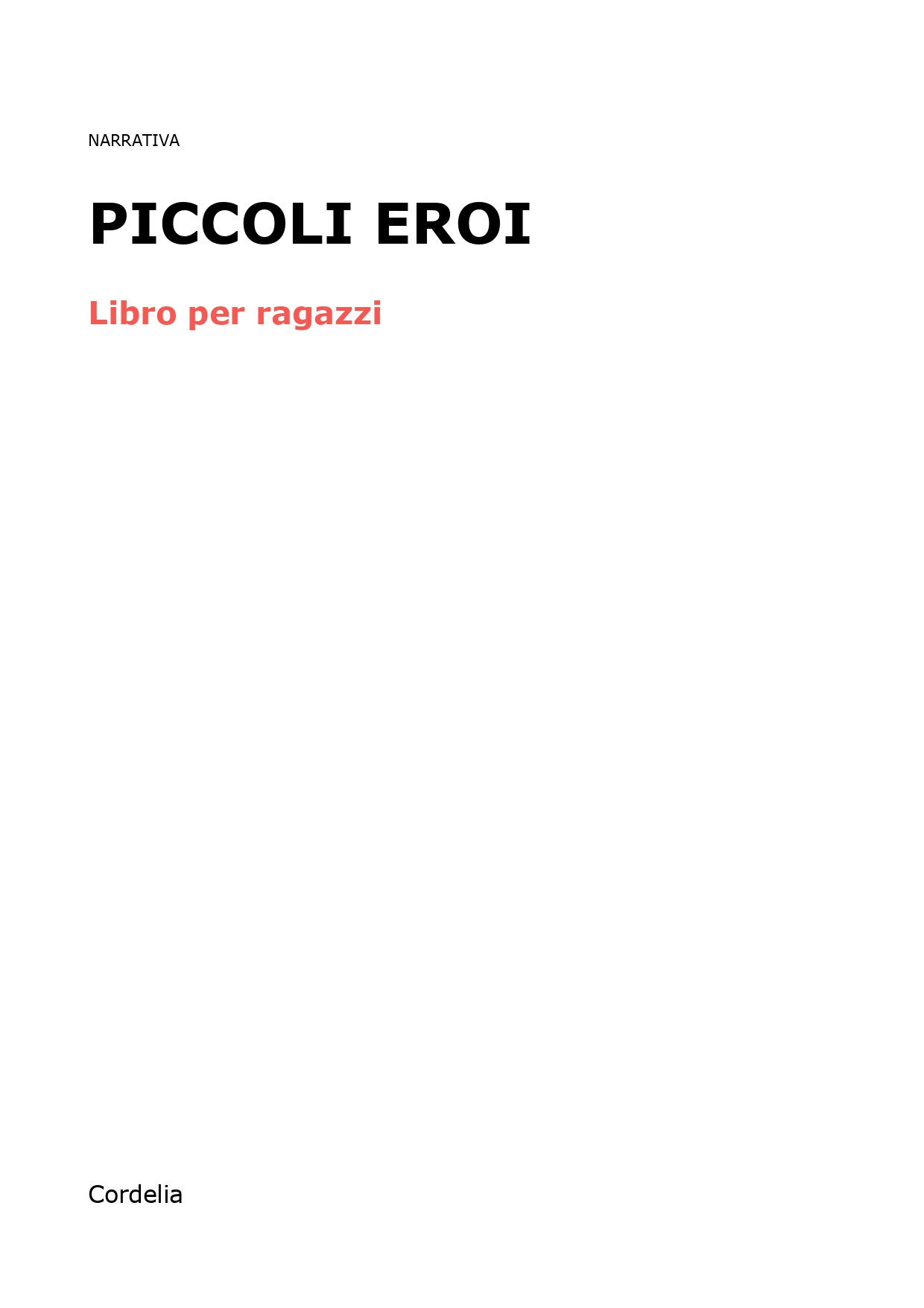 Piccoli eroi