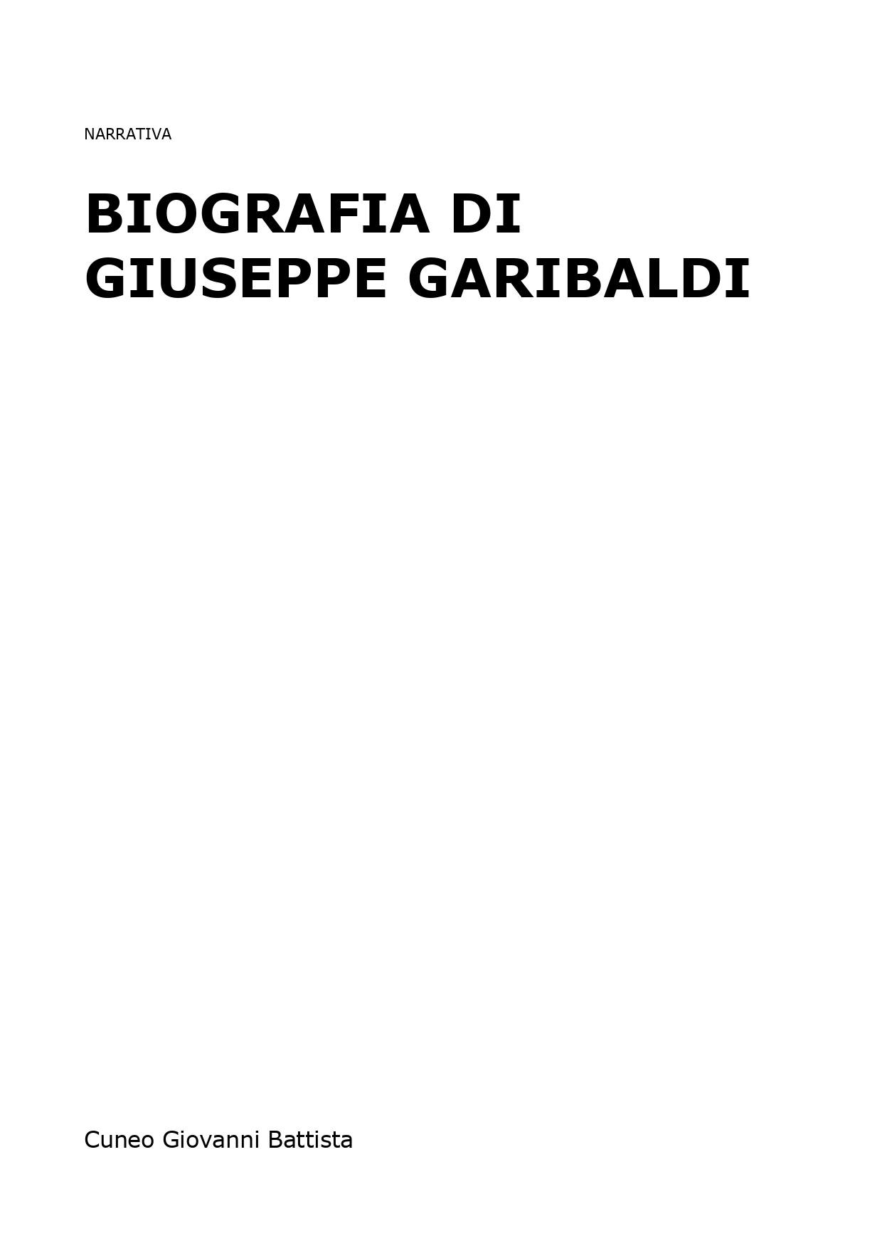 Biografia di Giuseppe Garibaldi