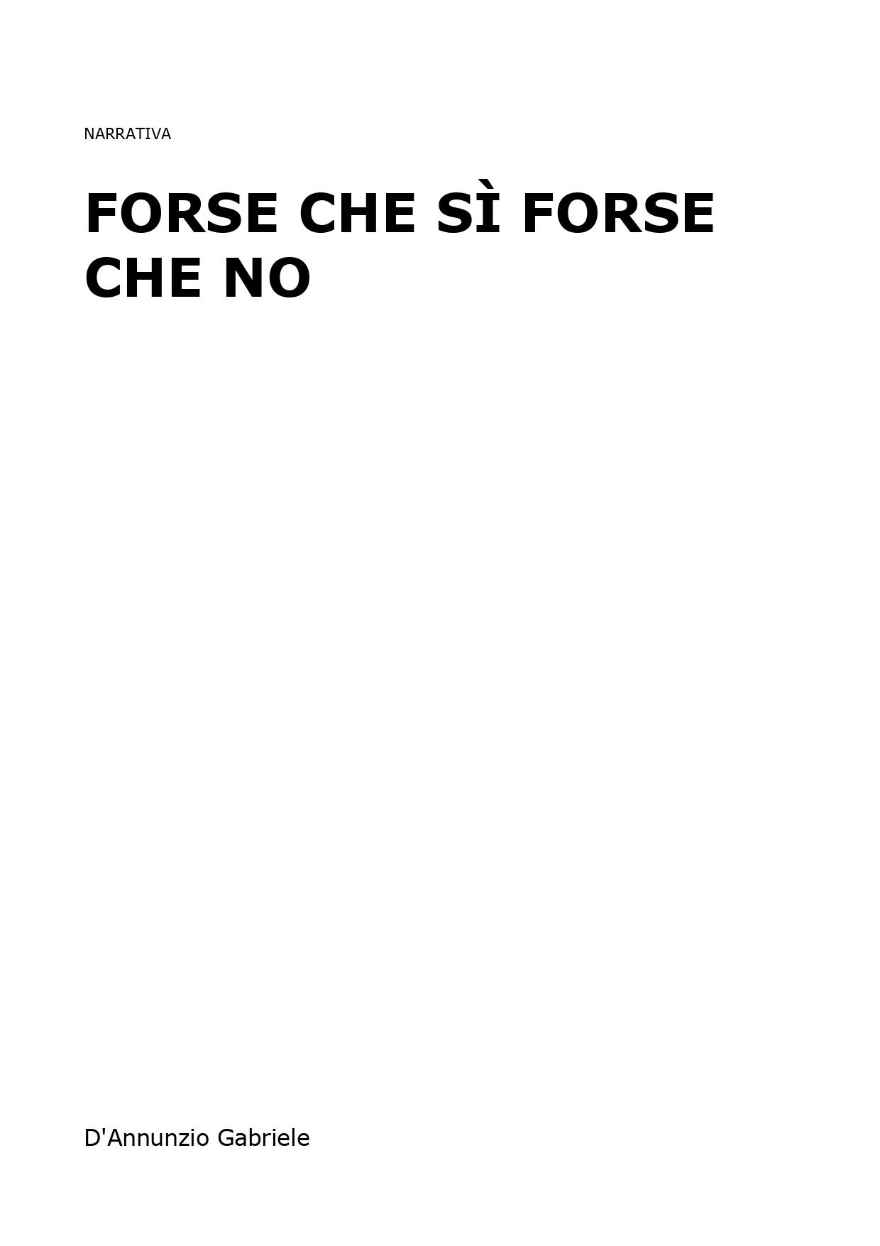 Forse che sì forse che no