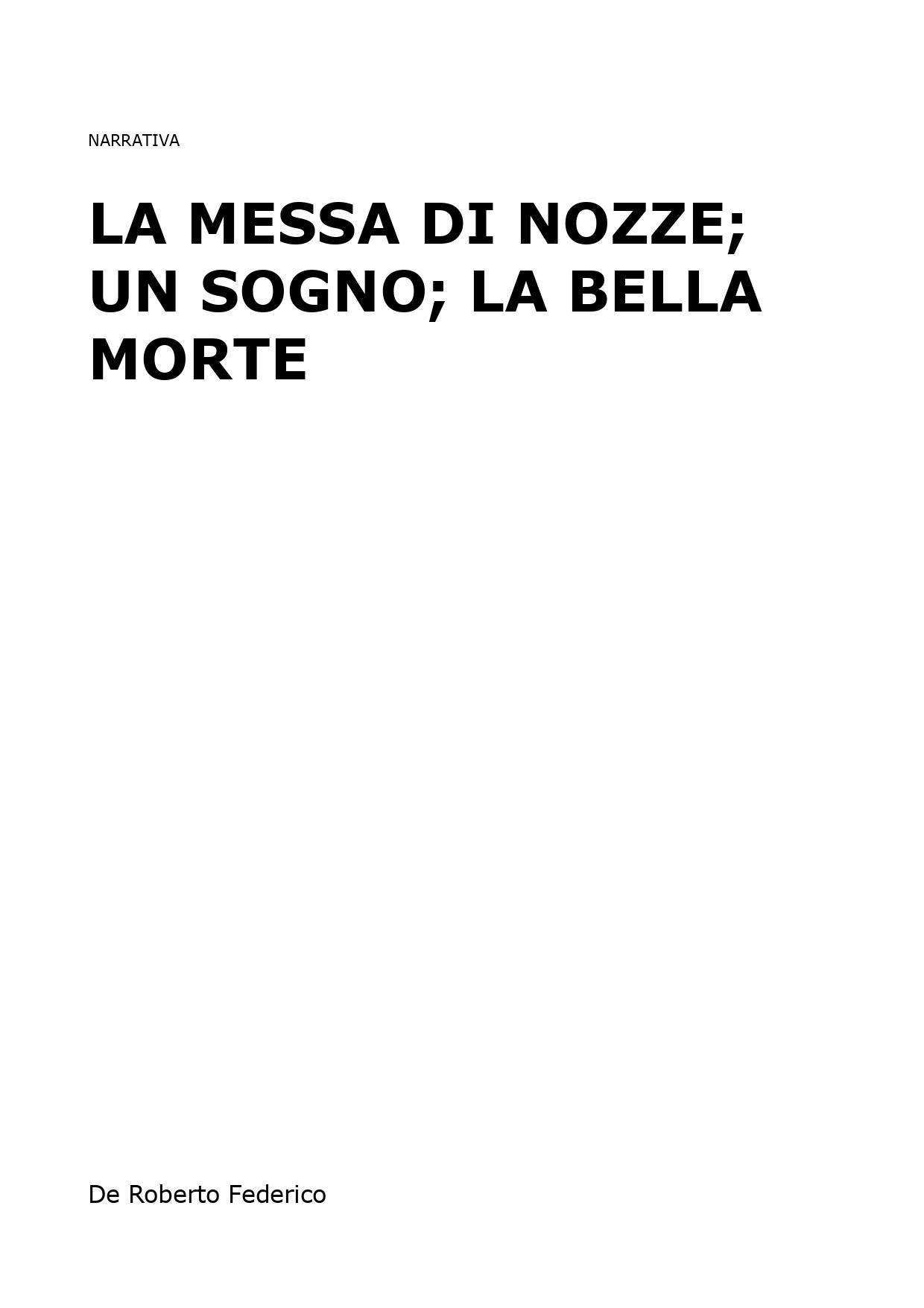 La messa di nozze Un sogno La bella morte