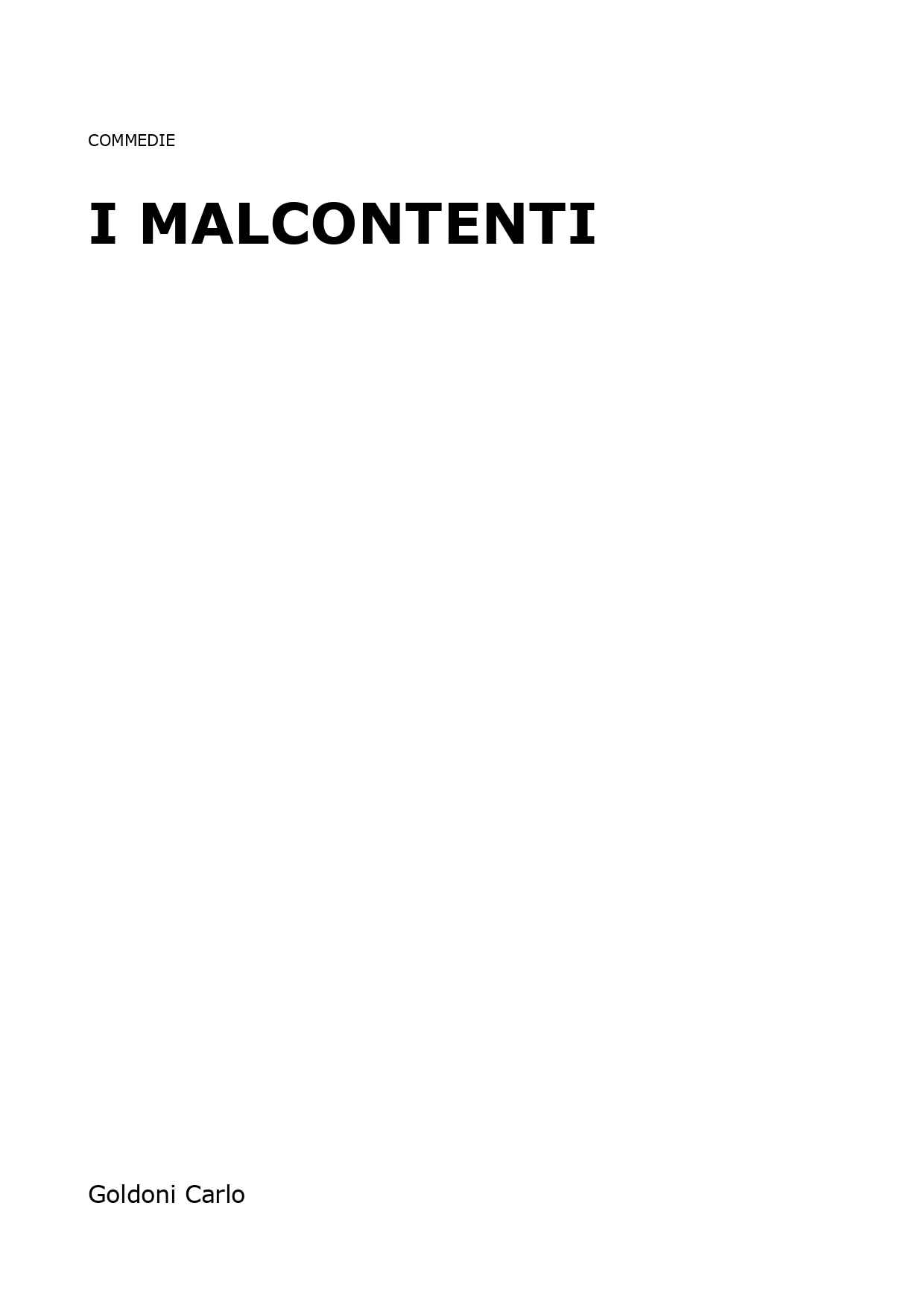 I Malcontenti