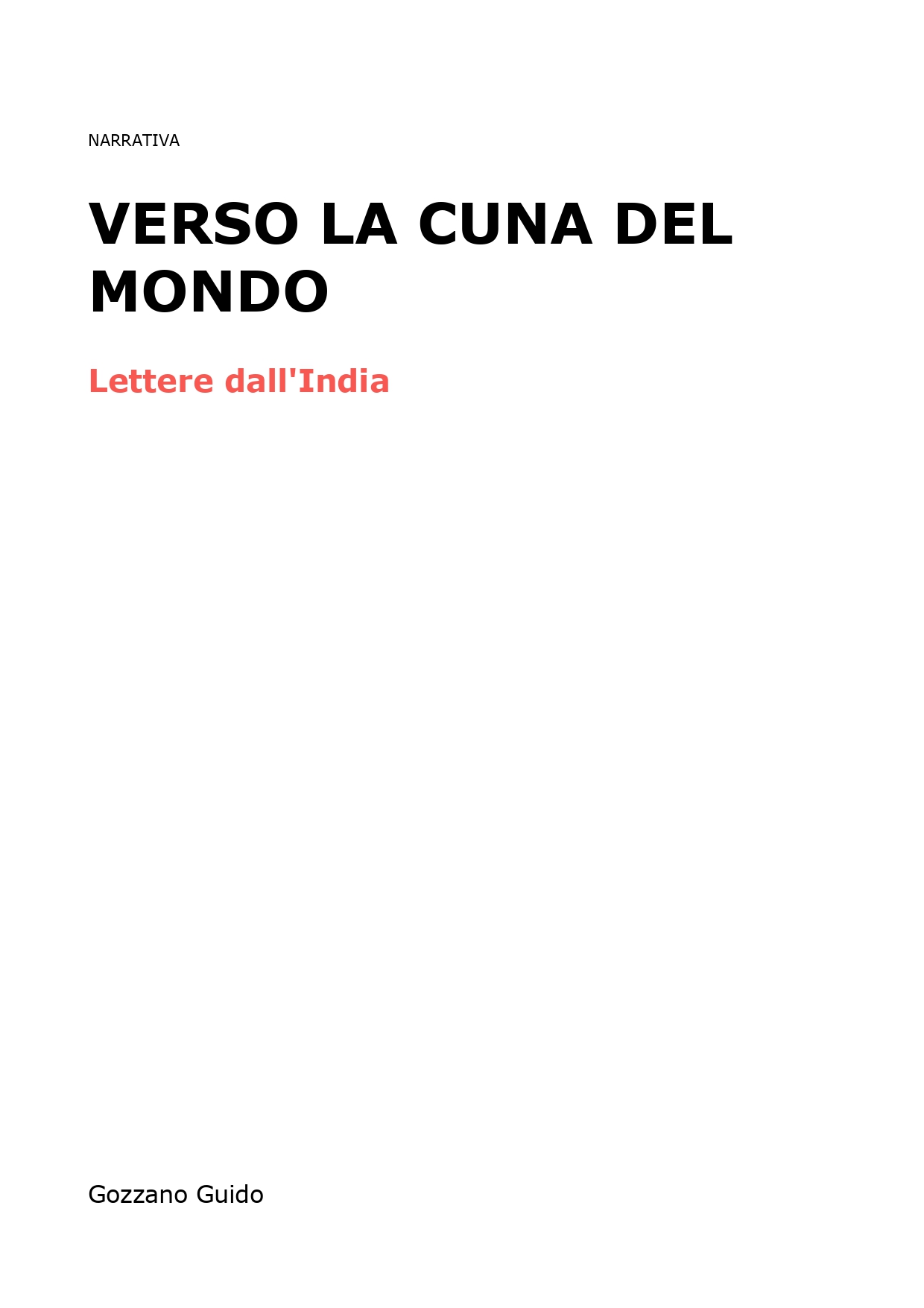 Verso la cuna del mondo