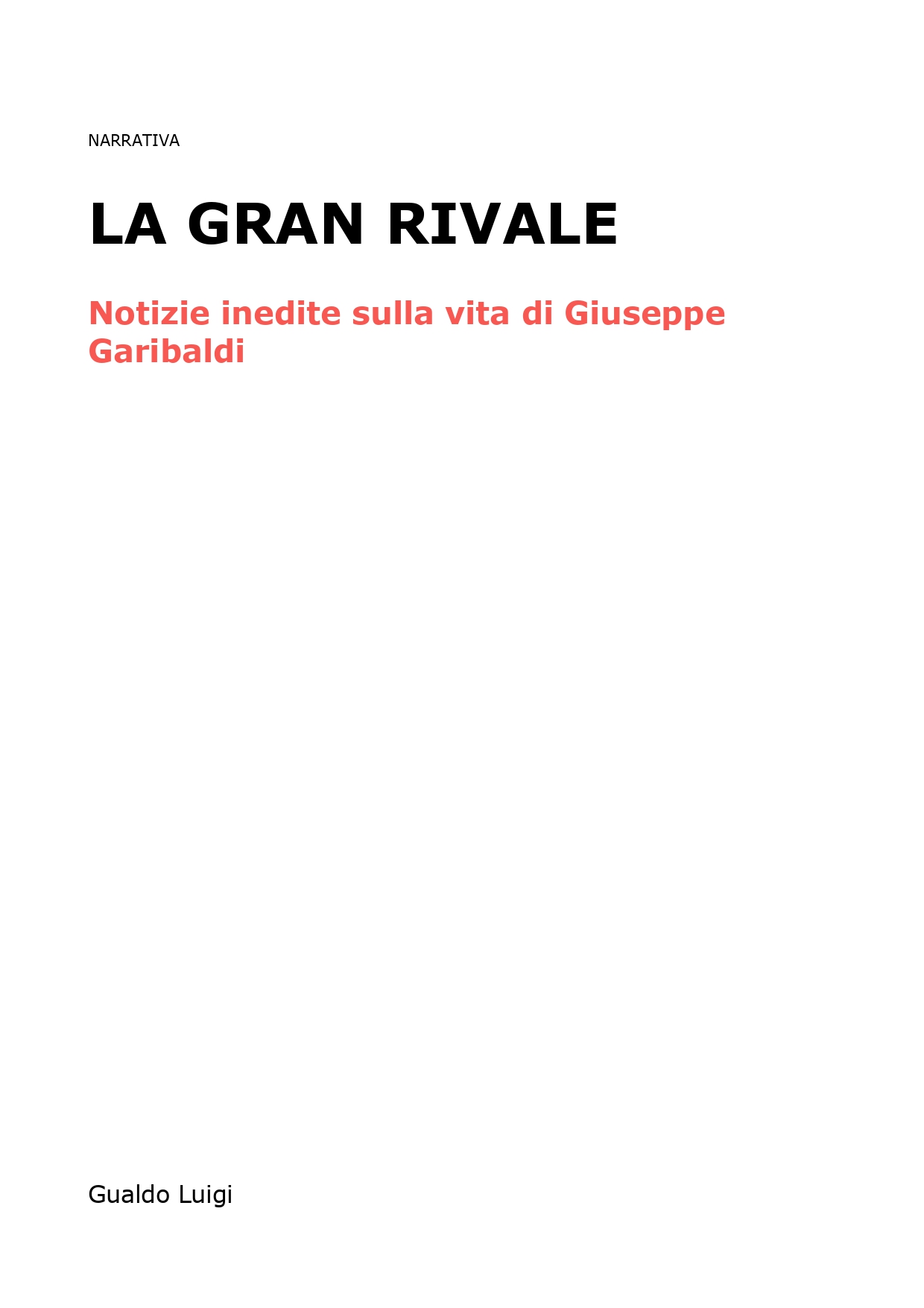 La gran rivale