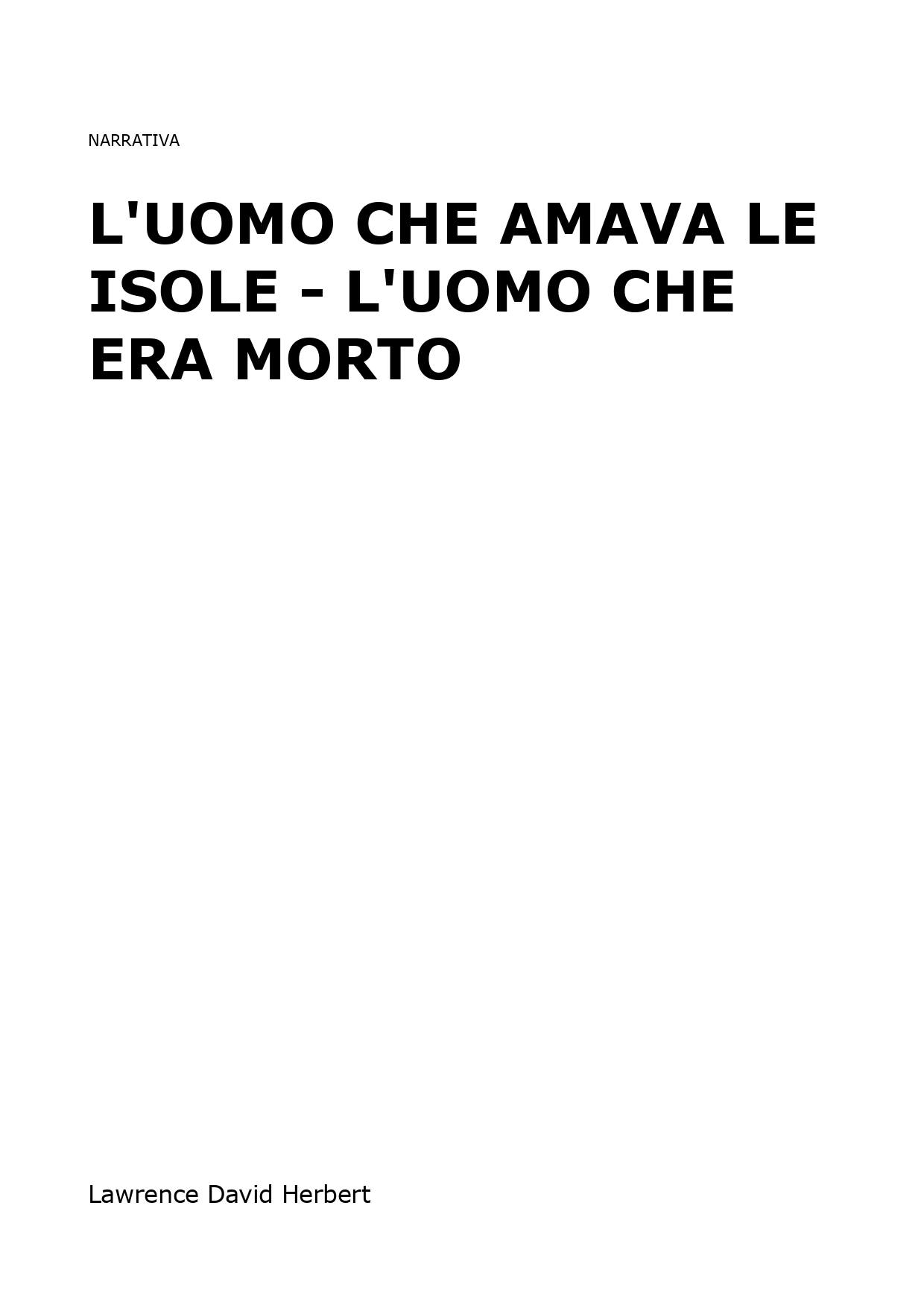 L'uomo che amava le isole e l'uomo che era morto