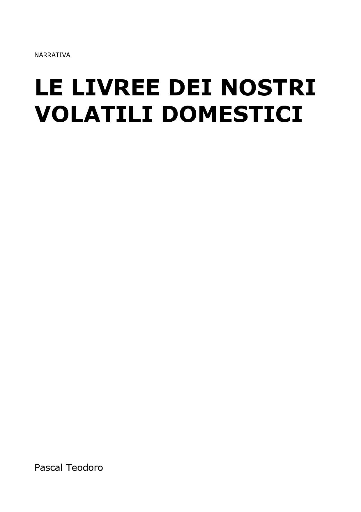 Le livree dei nostri volatili domestici
