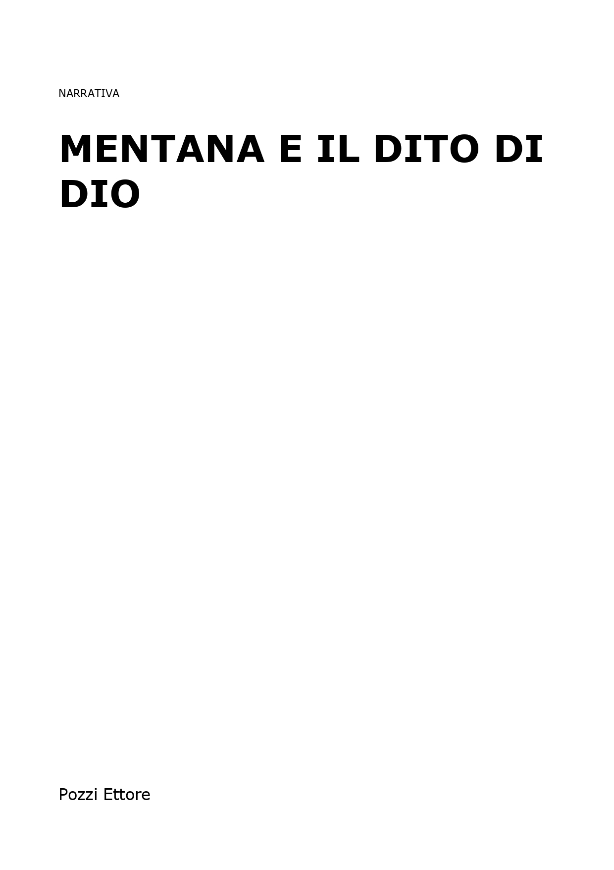 Mentana e il dito di Dio