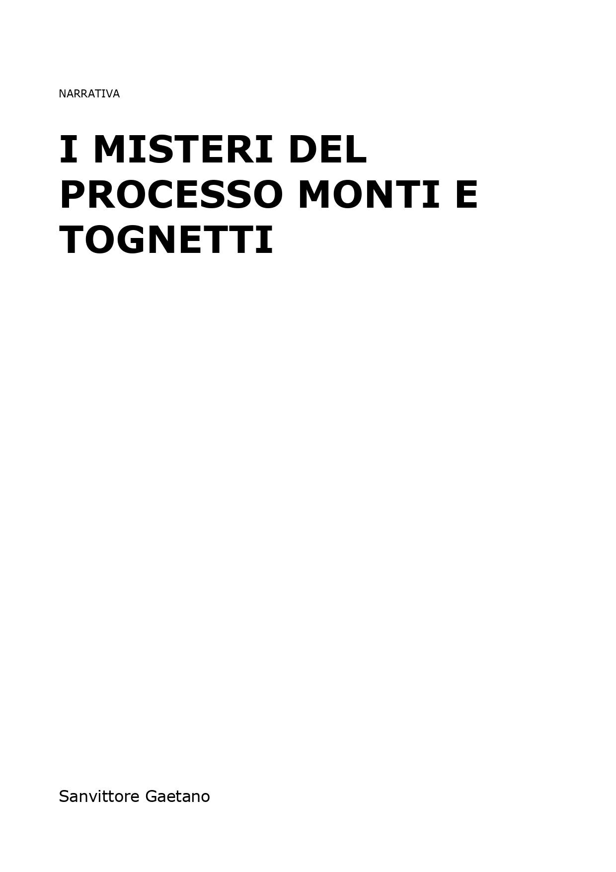 I misteri del processo Monti e Tognetti