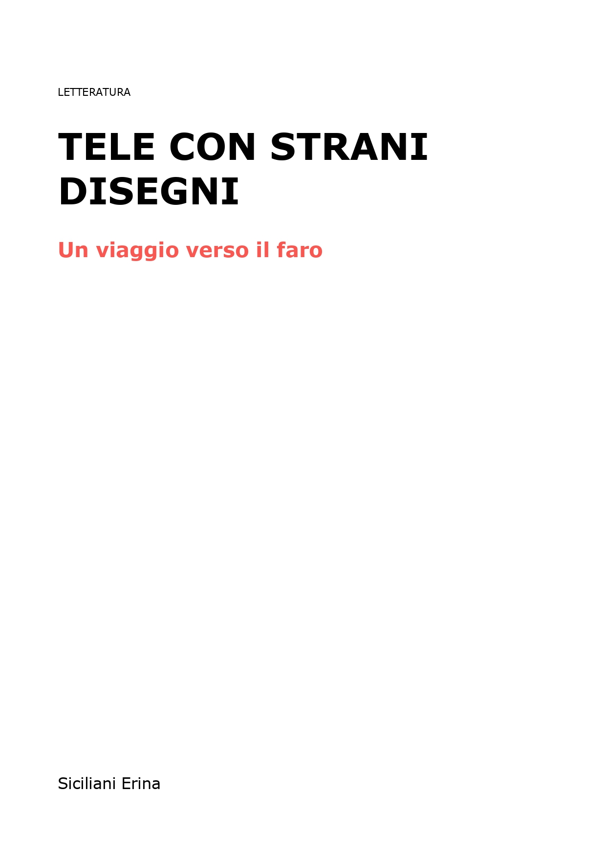 Tele con strani disegni