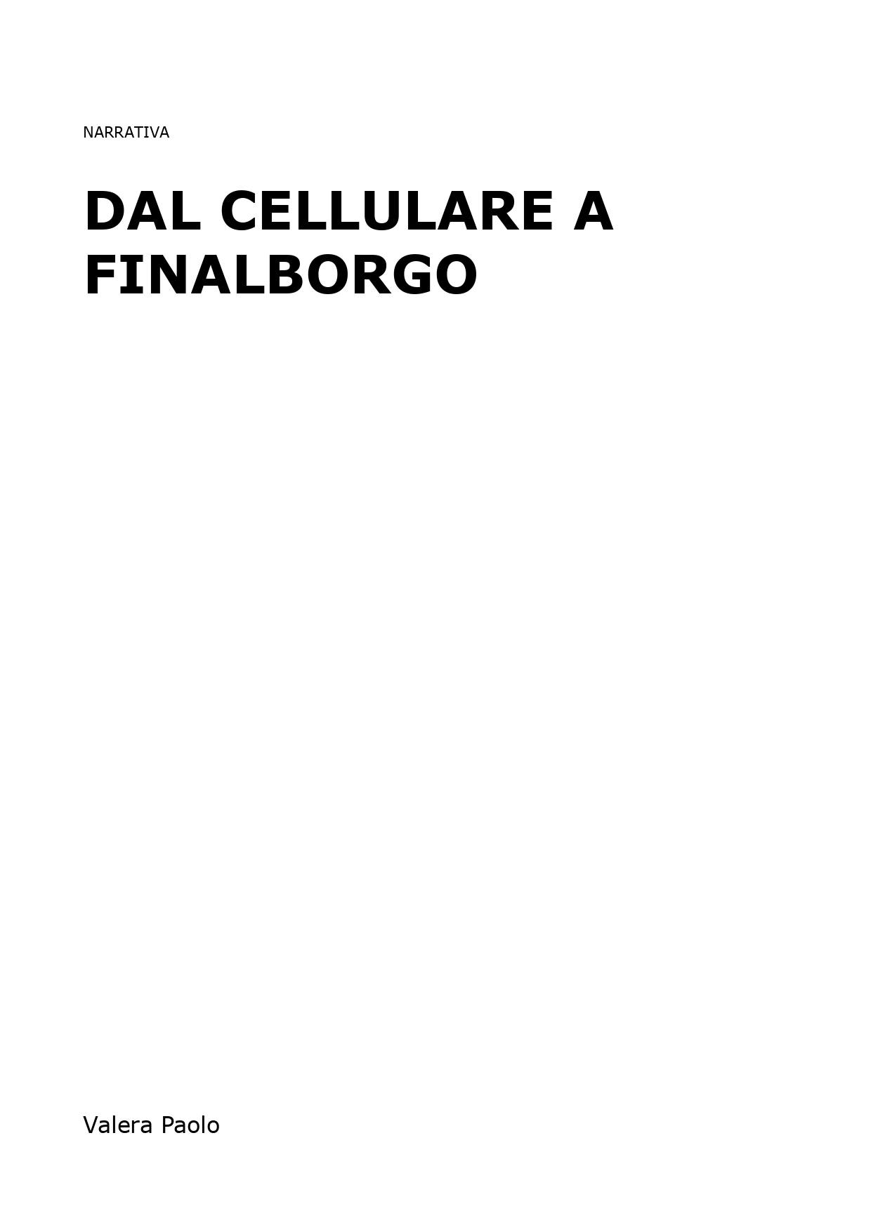 Dal cellulare a Finalborgo