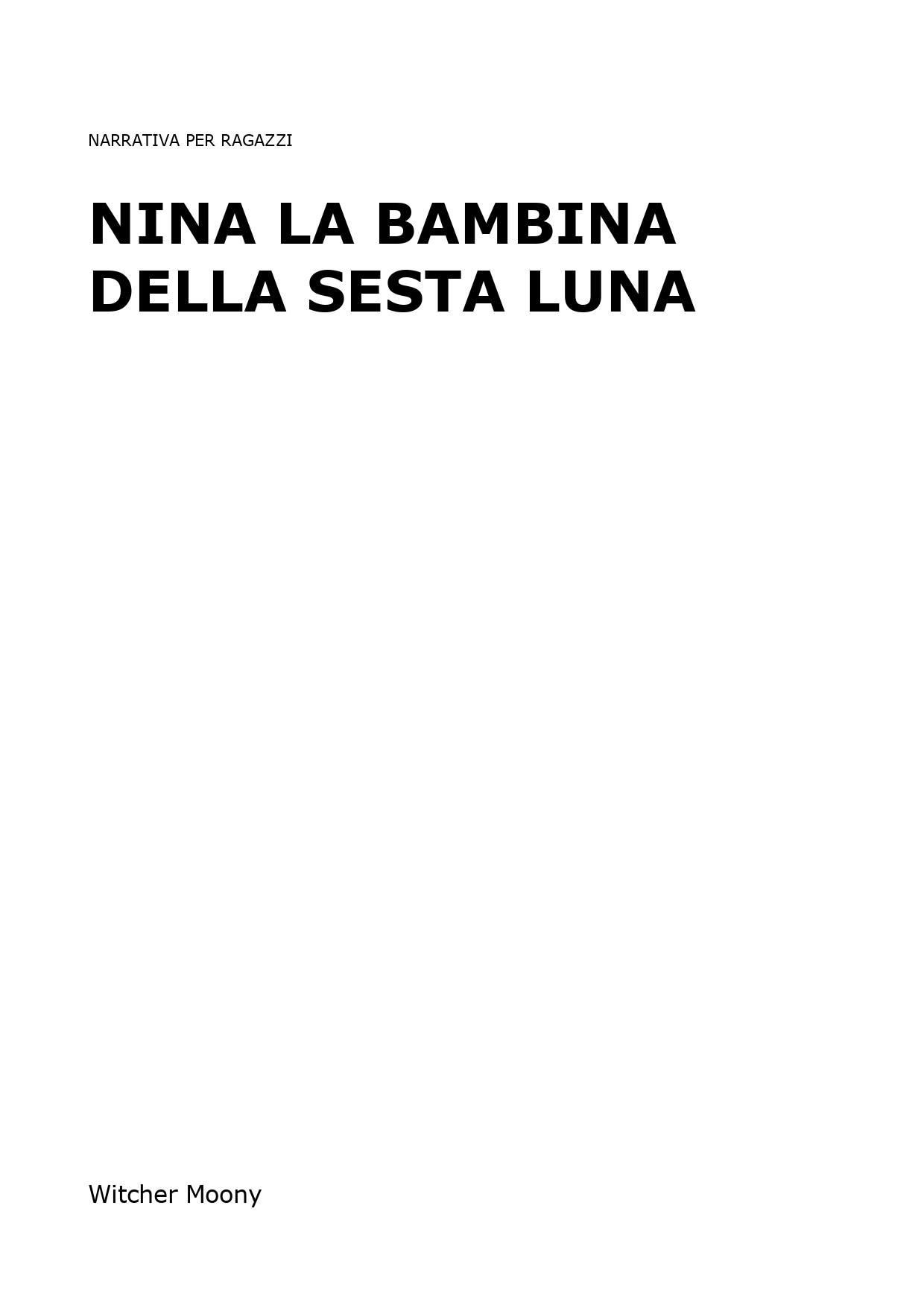 Nina. La bambina della Sesta Luna